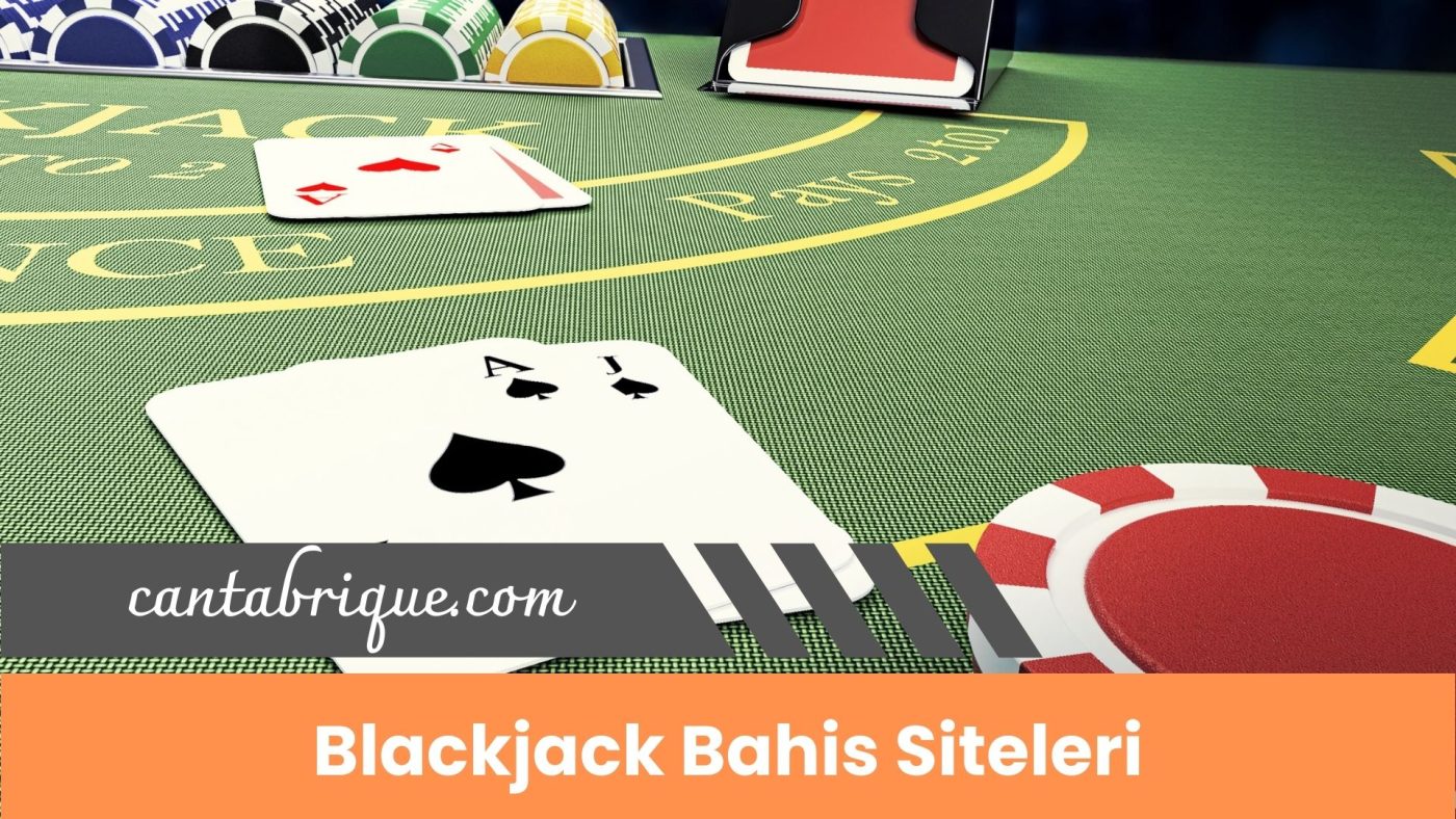 En Az Para Yatırılan Blackjack Bahis Siteleri!